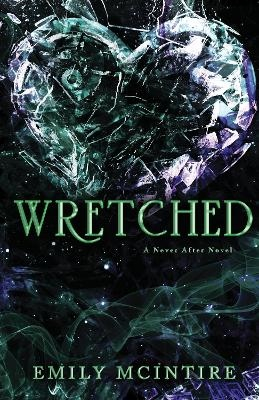 Wretched; Emily McIntire; 2022