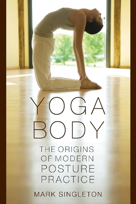 Yoga Body; Mark Singleton; 2010