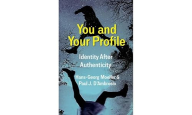 You and Your Profile; Hans-Georg Moeller, Paul J D'Ambrosio; 2021