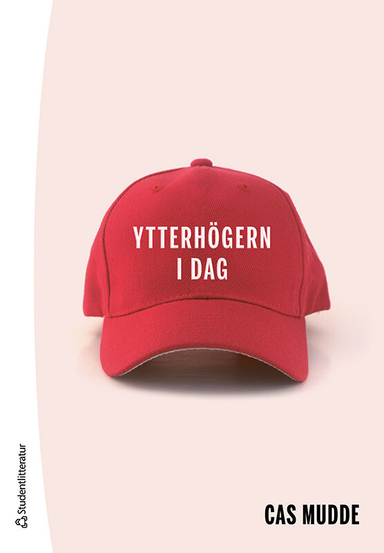 Ytterhögern idag; Cas Mudde; 2022