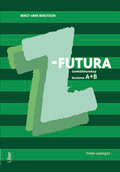 Z-futura A och B; Bengt-Arne Bengtsson; 2008