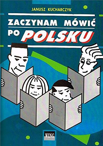 Zaczynam mówić po polsku; Janusz Kucharczyk; 1999