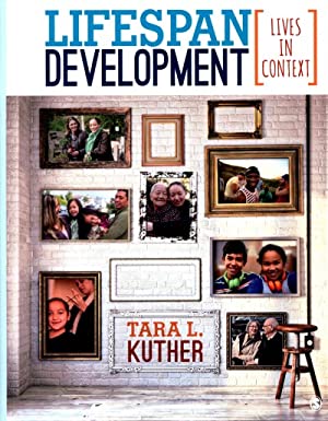 Kuther: Lifespan Development + Kuther: Lifespan Development ; Tara L Kuther; 2016