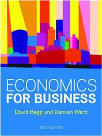 Economics for Business; David Begg; 2020