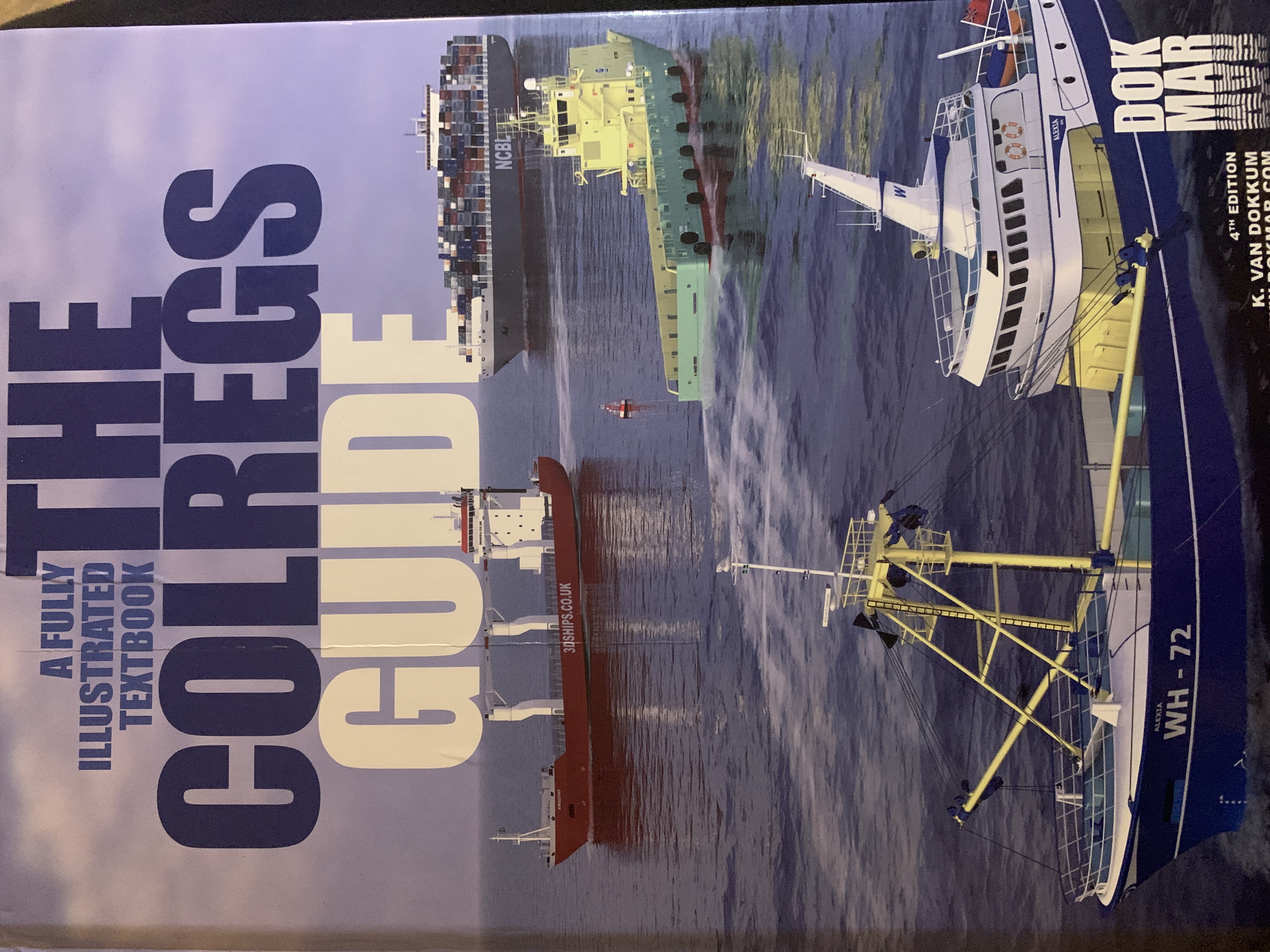 The Colregs guide; Klaas van Dokkum; 2012