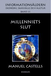 Millenniets slut; Manuel Castells; 2000
