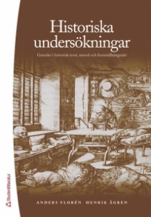 Historiska undersökningar; A Florén, H Ågren; 1997