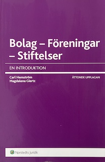 Bolag, föreningar, stiftelser : en introduktion; Carl Hemström, Magdalena Giertz; 2014