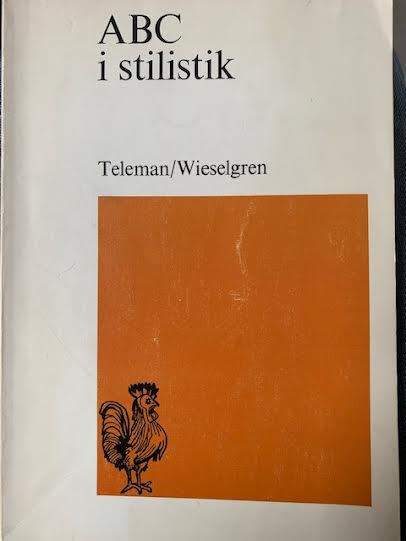 ABC i stilistik; Ulf Teleman, Anne Marie Wieselgren; 1973