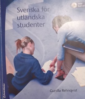 Svenska för utländska studenter; Gunilla Rehnqvist; 2006