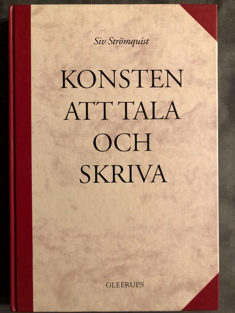 Konsten att tala och skriva; Siv Strömquist; 1994