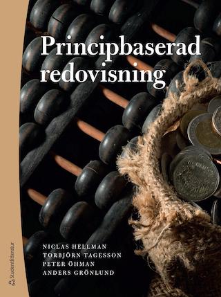 Principbaserad redovisning : övningsbok; Anders Grönlund, Torbjörn Tagesson, Peter Öhman, Niclas Hellman; 2022
