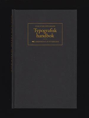 Typografisk handbok; Christer Hellmark; 1993