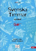 Svenska Timmar Språket A + B; Svante Skoglund, Lennart Waje; 2000
