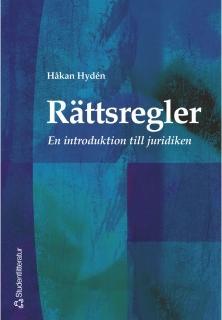 Rättsregler; Håkan Hydén; 2001