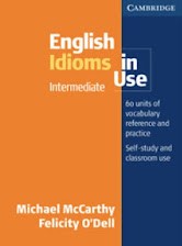 English Idioms in Use Intermediate; Michael McCarthy; 2002