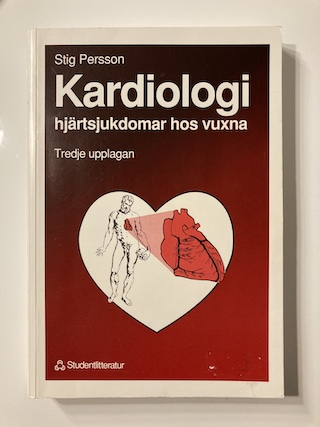 Kardiologi: hjärtsjukdomar hos vuxna; Stig Persson; 1992