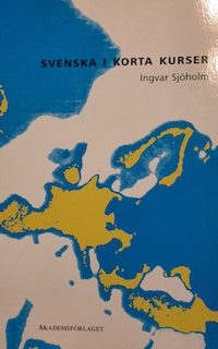 Svenska i korta kurser; Ingvar Sjöholm; 1994