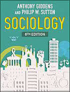 Sociology; Anthony Giddens, Philip W. Sutton; 2017