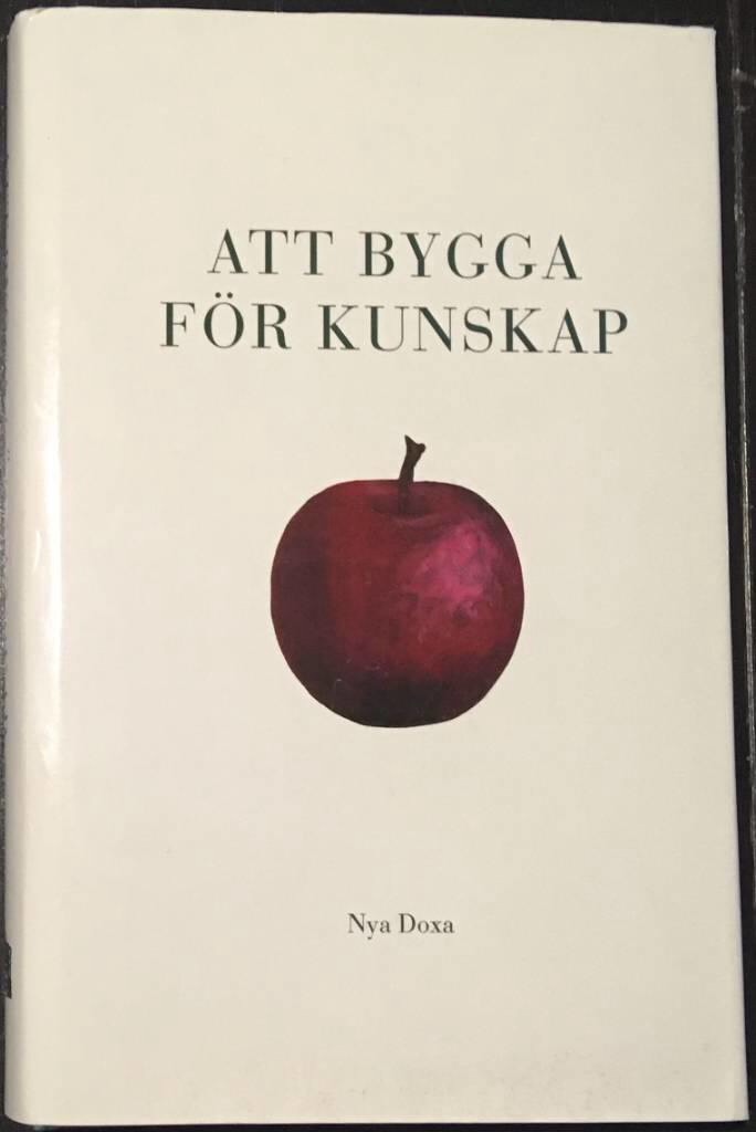 Att bygga för kunskap : festskrift till Hans Wieslander; Anders Tengstrand; 1994