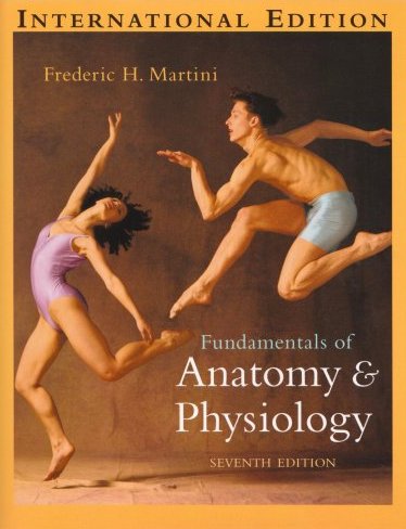 Fundamentals of Anatomy & Physiology; Frederic Martini, William C. Ober; 2006
