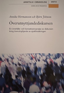 Överutnyttjandediskursen; Annika Hermansson, Björn Johnson; 2007
