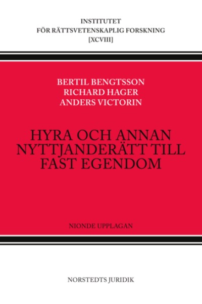 Hyra och annan nyttjanderätt till fast egendom; Bertil Bengtsson; 1991