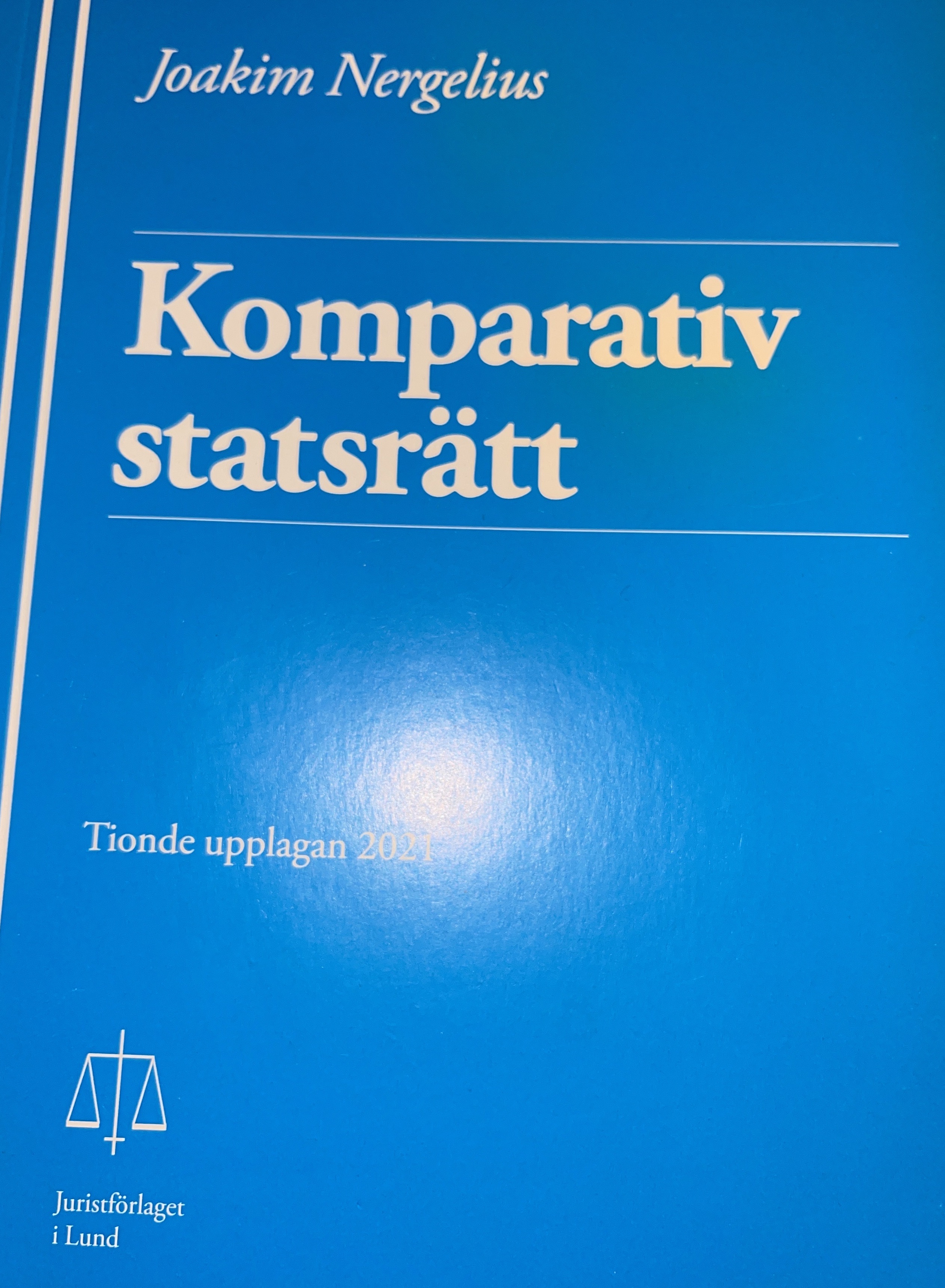 Komparativ statsrätt; Joakim Nergelius; 2021