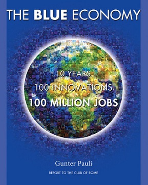 The Blue economy; Gunter Pauli; 2013