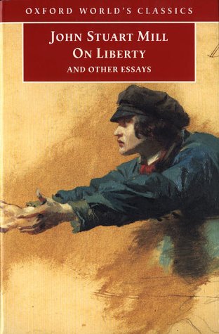 On Liberty and Other EssaysOxford world's classics, ISSN 2755-4058World's classics; John Stuart Mill; 0