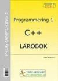 Programmering 1 med C++ - Lärobok; Krister Trangius; 2012