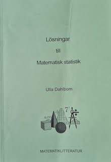 Lösningar till Matematisk statistik för teknologer; Ulla Blomqvist; 2003