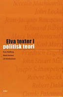Elva texter i politisk teori; Peter Hallberg, Maria Jansson, Ulf Mörkenstam (red.); 2001