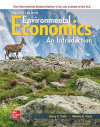 ISE Environmental Economics; Barry C Field; 2020