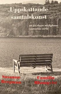 Uppskattande samtalskonst; Camilla Blomqvist, Susanne Bergman; 2004