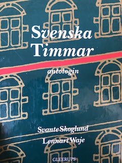 Svenska Timmar Antologin; Svante Skoglund, Lennart Waje; 1992