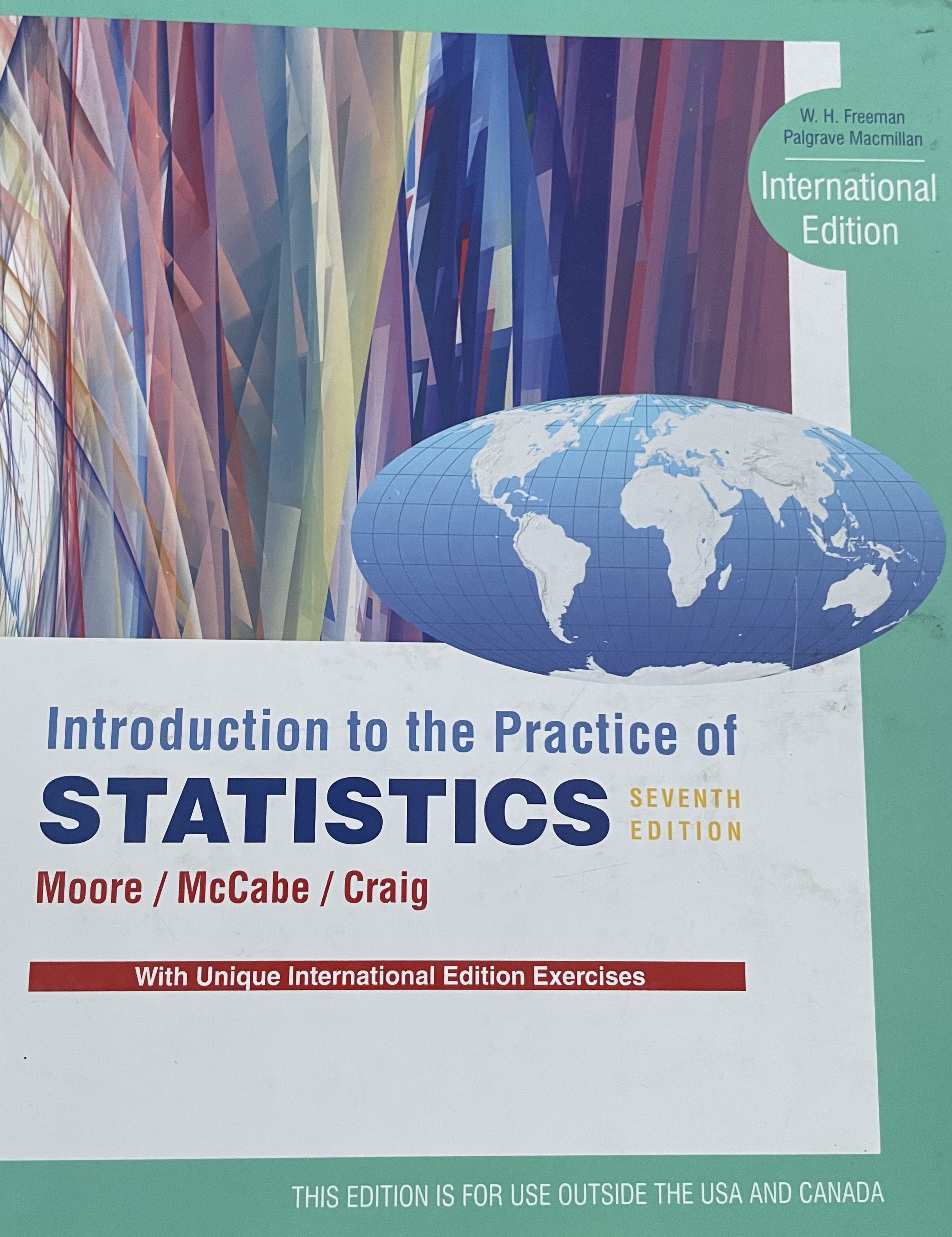 Introduction to the Practice of Statistics; David S. Moore,George P. McCabe,Bruce A. Craig; 2012