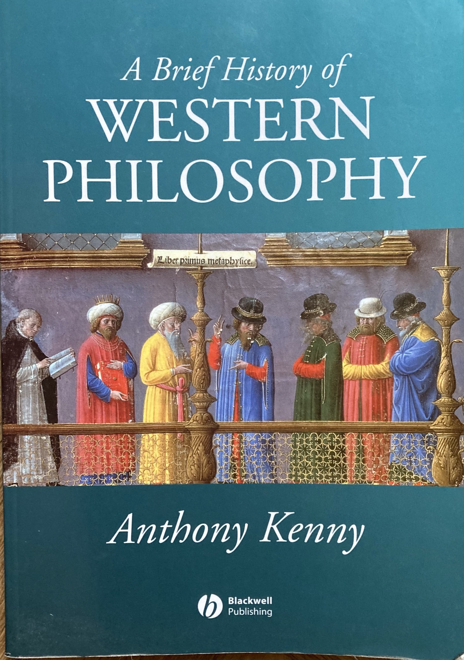 Brief History Of Western Philosophy; Anthony Kenny; 1998
