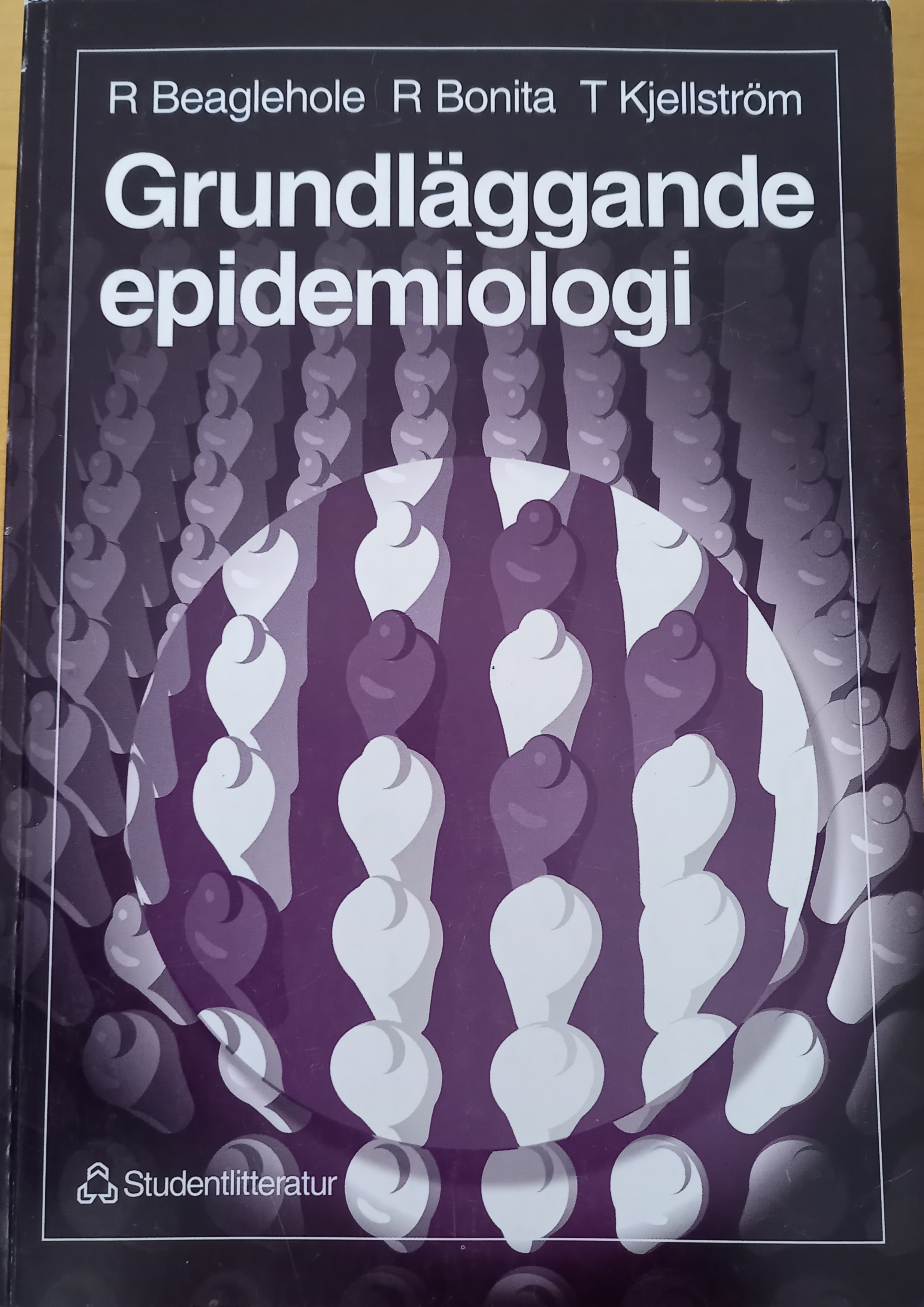 Grundläggande epidemiologi; R Beaglehole, R Bonita, T Kjellström; 1995