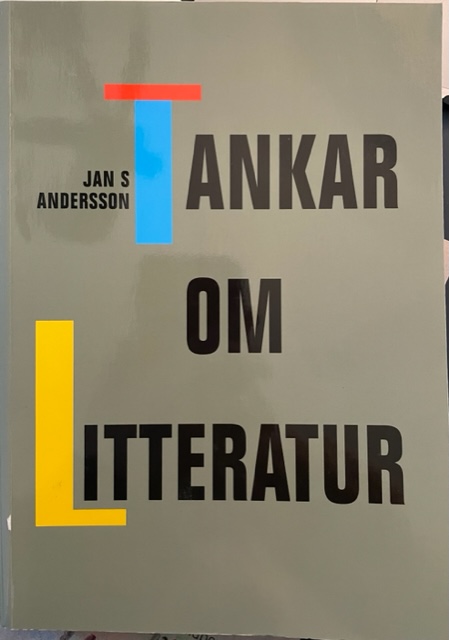 Tankar om litteratur; Jan S. Andersson; 2002