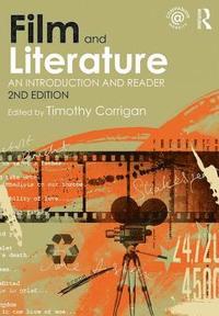 Film and Literature; Timothy Corrigan; 2012