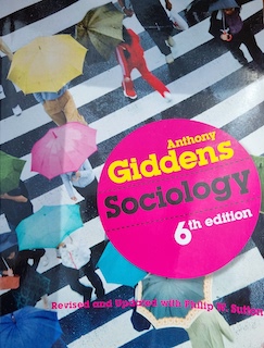 Sociology; Anthony Giddens, Philip W. Sutton; 2009