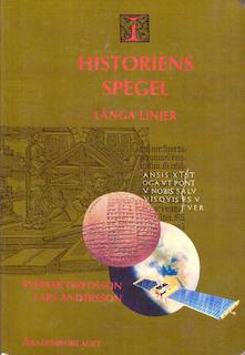 I historiens spegel - långa linjer; S Oredsson; 2001