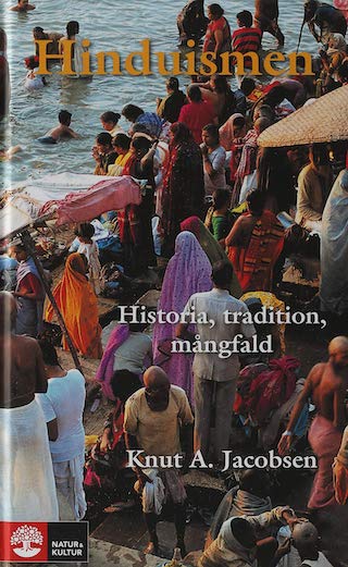 Hinduismen; Knut A. Jacobsen; 2017