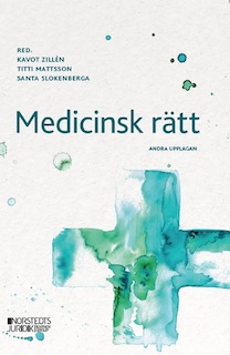 Medicinsk rätt; Kavot Zillén, Titti Mattsson, Santa Slokenberga; 2022
