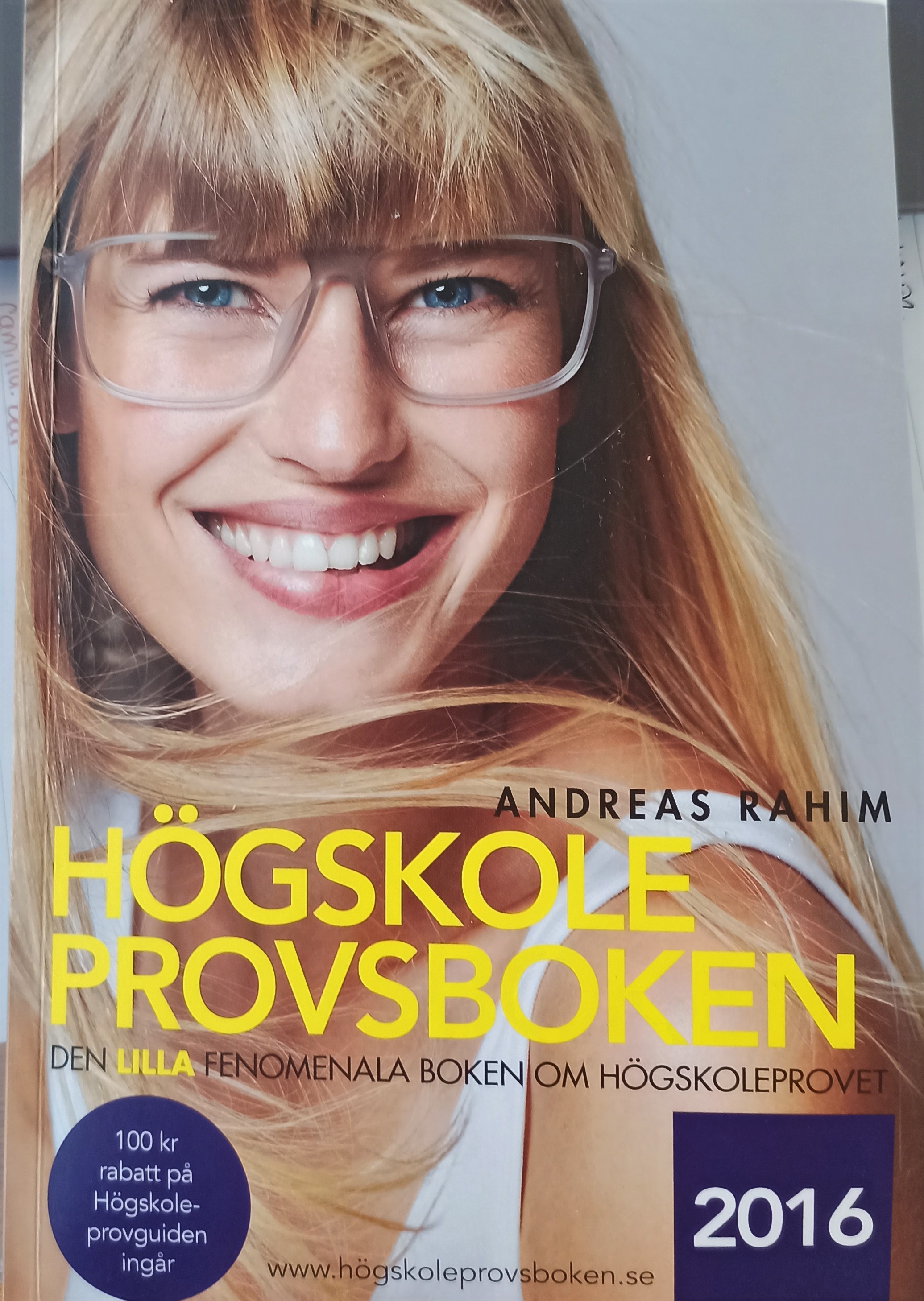 Högskoleprovsboken : den lilla fenomenala boken om högskoleprovet; Andreas Rahim; 2015