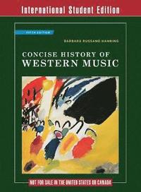 Concise History of Western Music; Barbara Russano Hanning, Donald J. Grout; 1997