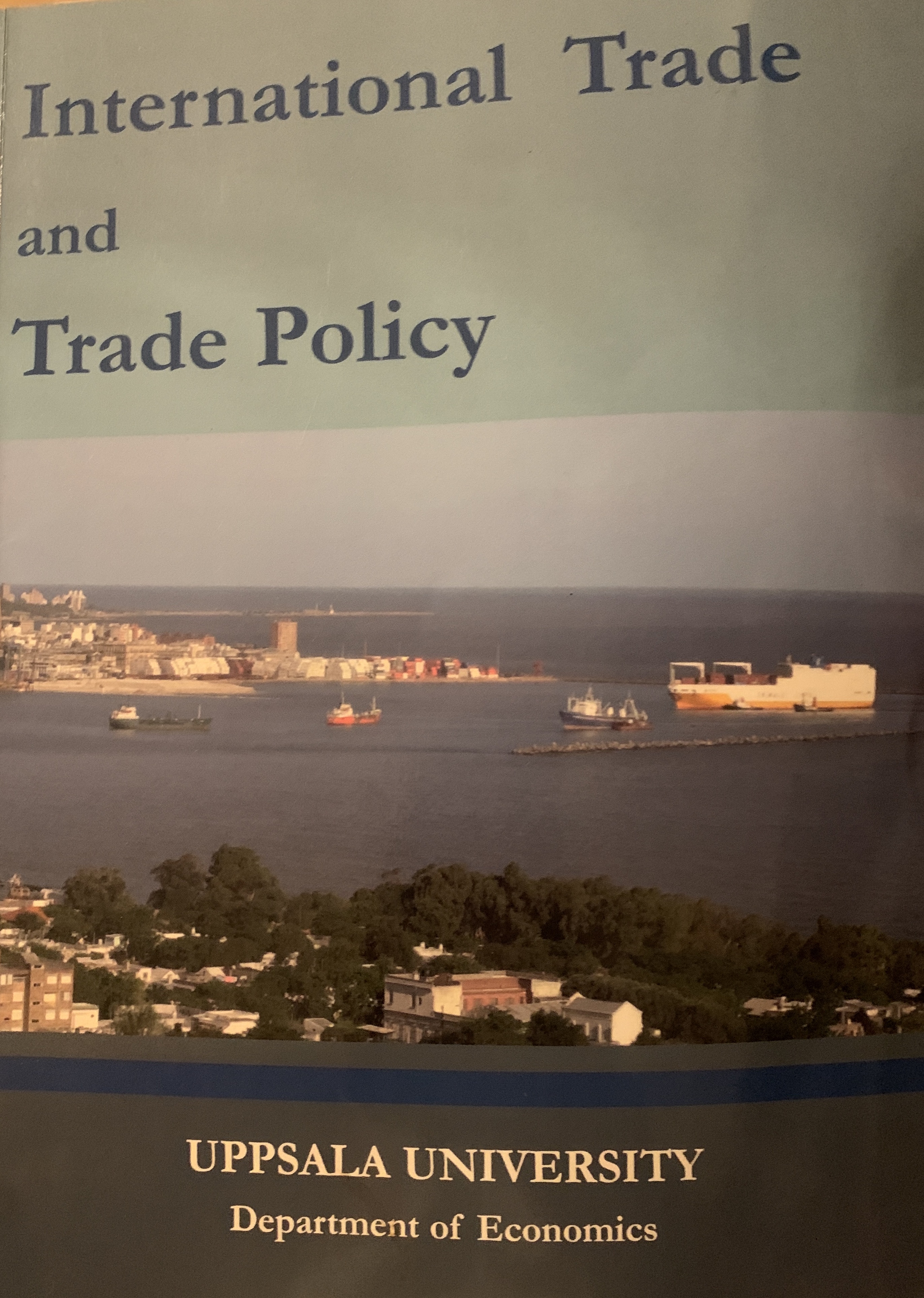 International Trade and Trade Policy - Custom Reader for Uppsala; Pugel; 2013
