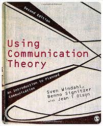 Using Communication Theory; Sven Windahl, Benno Signitzer, Jean T Olson; 2008