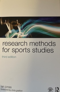 Research Methods for Sports Studies; Chris Gratton, Ian Jones; 2014